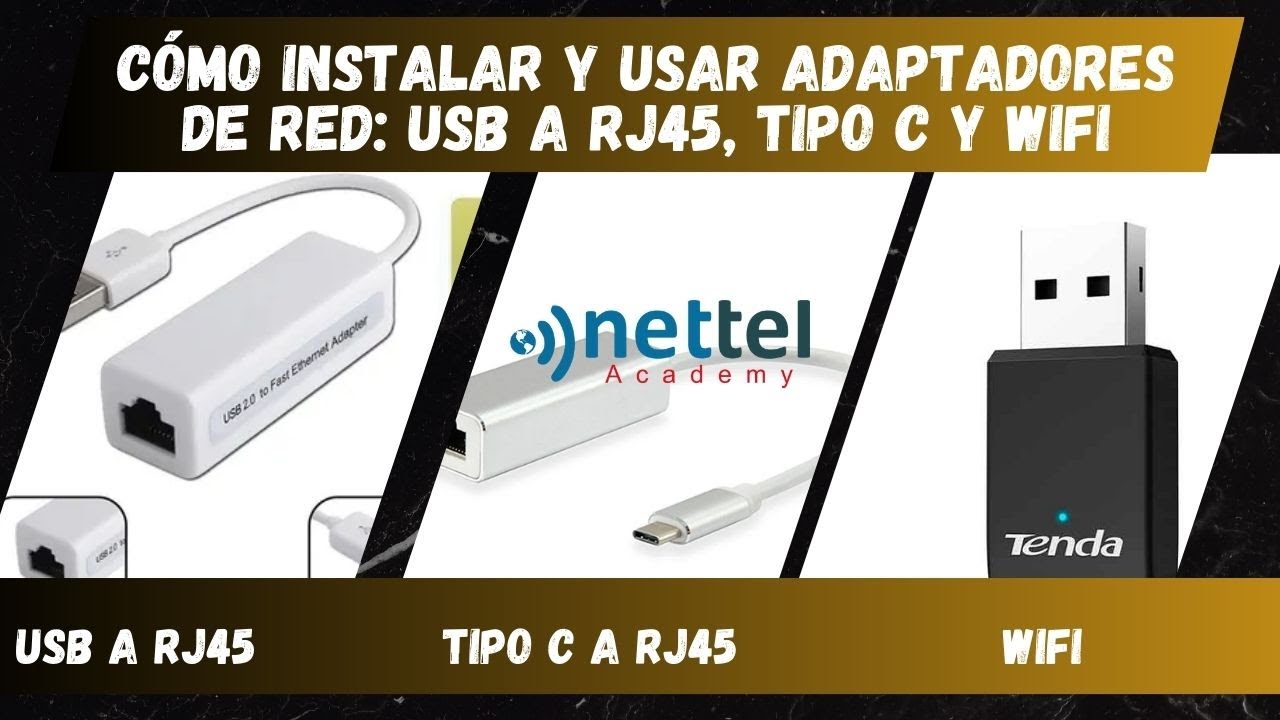 C&oacute;mo Instalar y Usar Adaptadores de Red: USB a RJ45, Tipo C y WiFi | Gu&iacute;a Completa y Recomendaciones