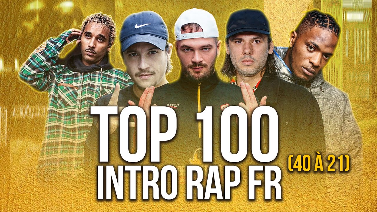 TOP 40 à 21 INTRO RAP FR (ca devient très sérieux)