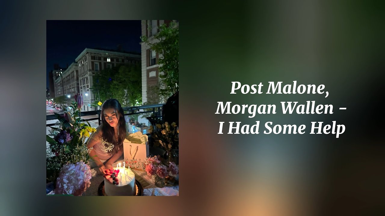 I Had Some Help - Post Malone, Morgan Wallen (Sped Up)