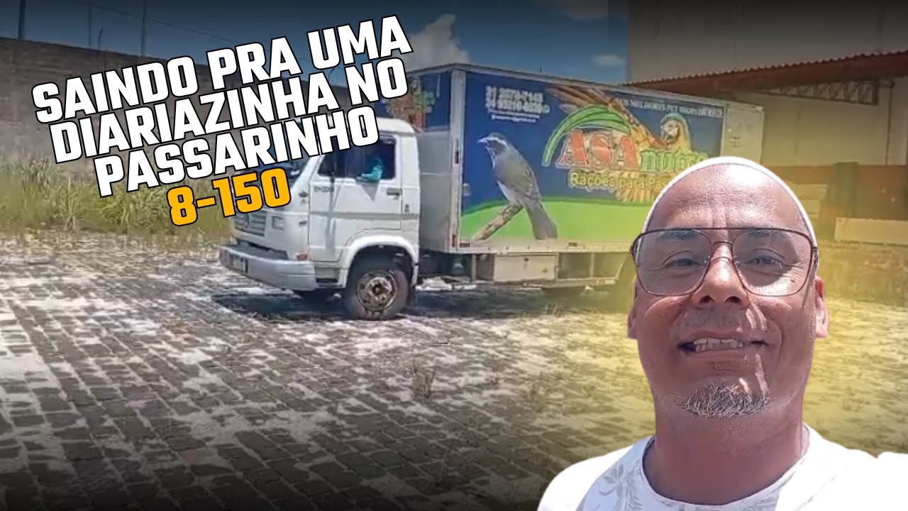 Saindo Pra Mais Uma Diária com o passarinho