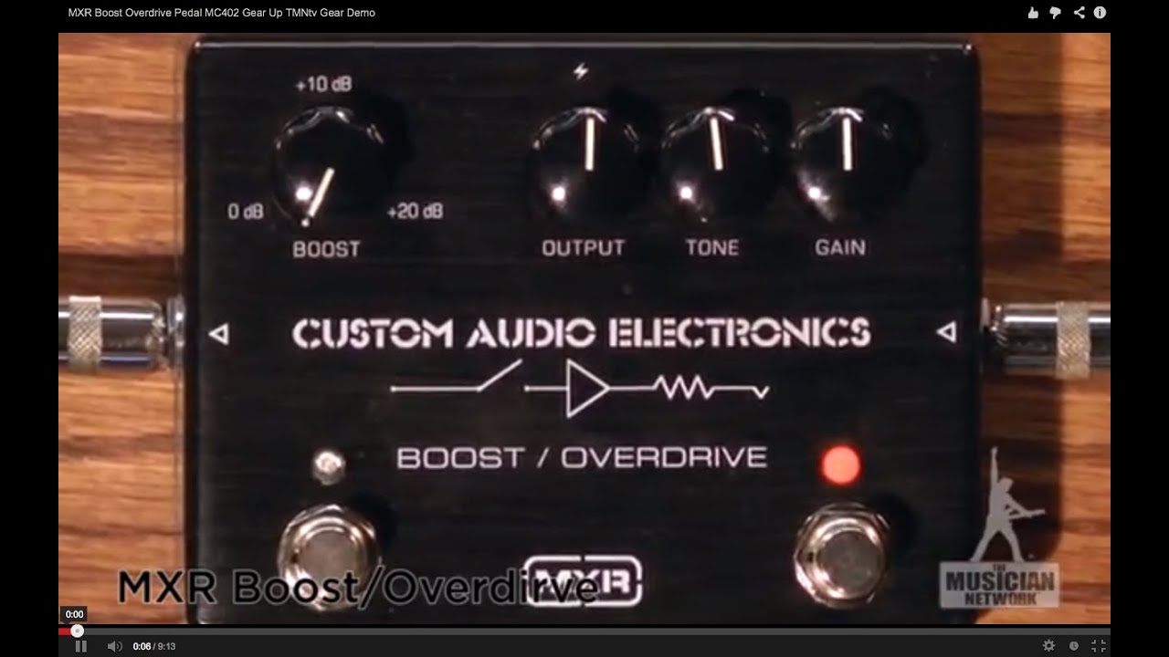 MXR Boost Overdrive Pedal MC402 Guitar Pedal Review - GearUP on TMNtv !