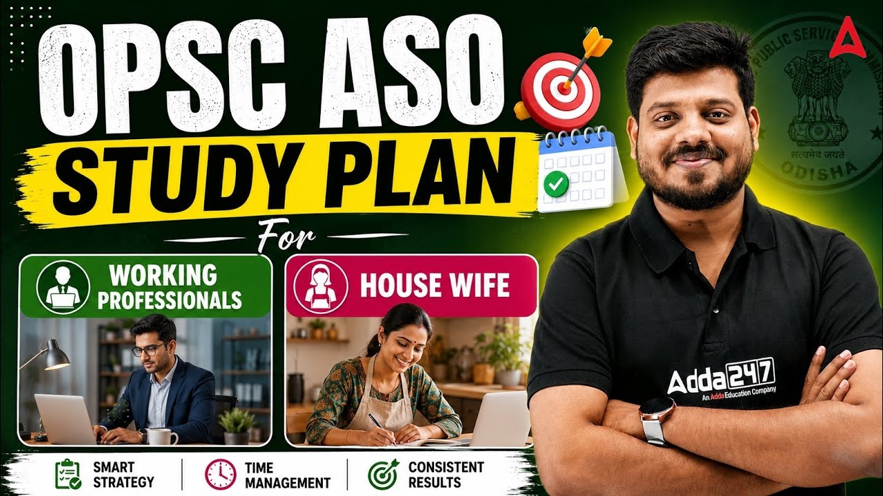 OPSC ASO 2026 | Study Plan and Strategy For Working Professionals & Housewife | Adda247 Odia