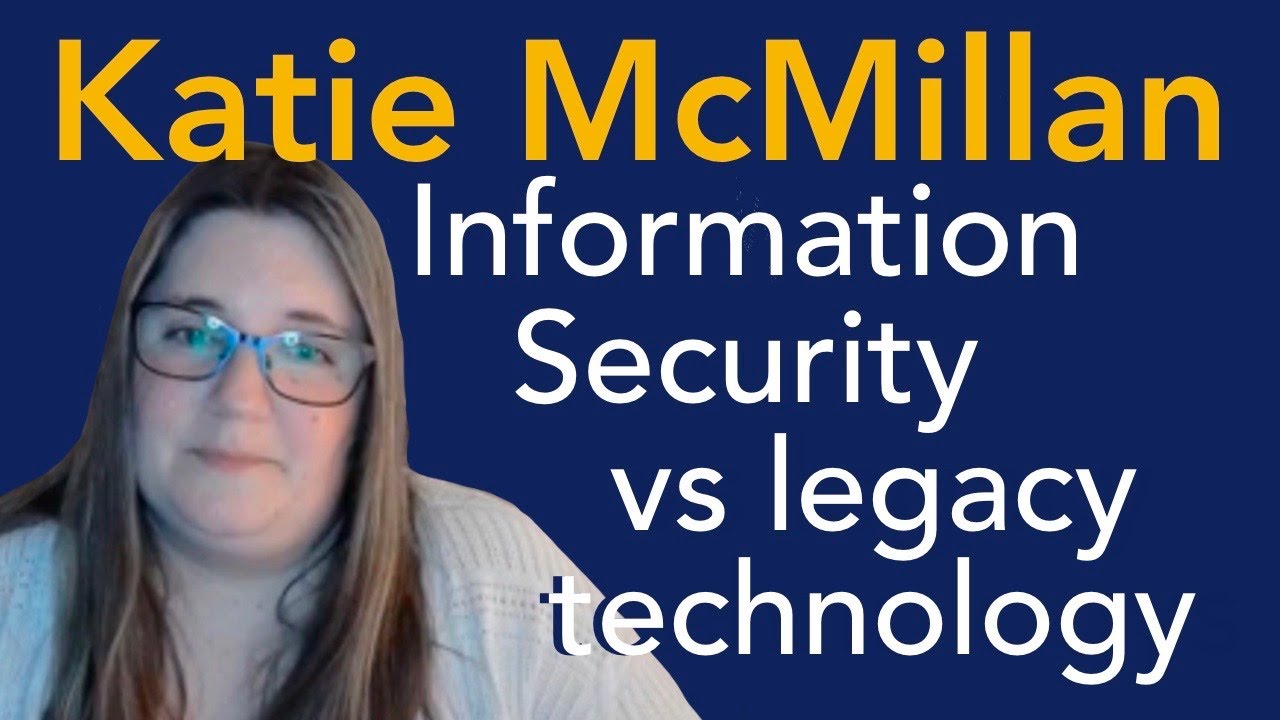 Katie McMillan: Information Security vs legacy technology, & mentoring | Cloud Conversations Ep 70