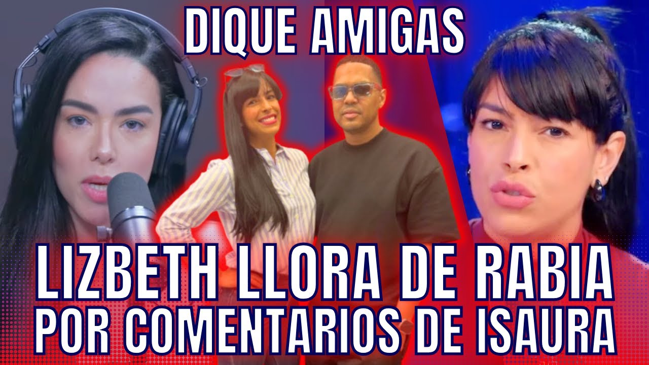 DIQUE AMIGAS ISAURA Y LIZBETH SE SACAN TRAPOS AL SOL Y ACABA POR VOLVER CON ALOFOKE