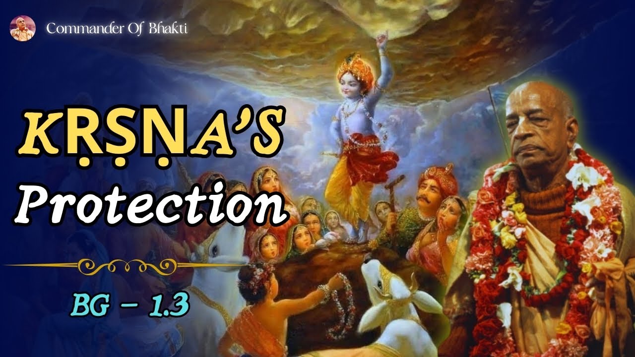 Kṛṣṇa’s Protection  The Ultimate Truth Beyond Strength and Skill