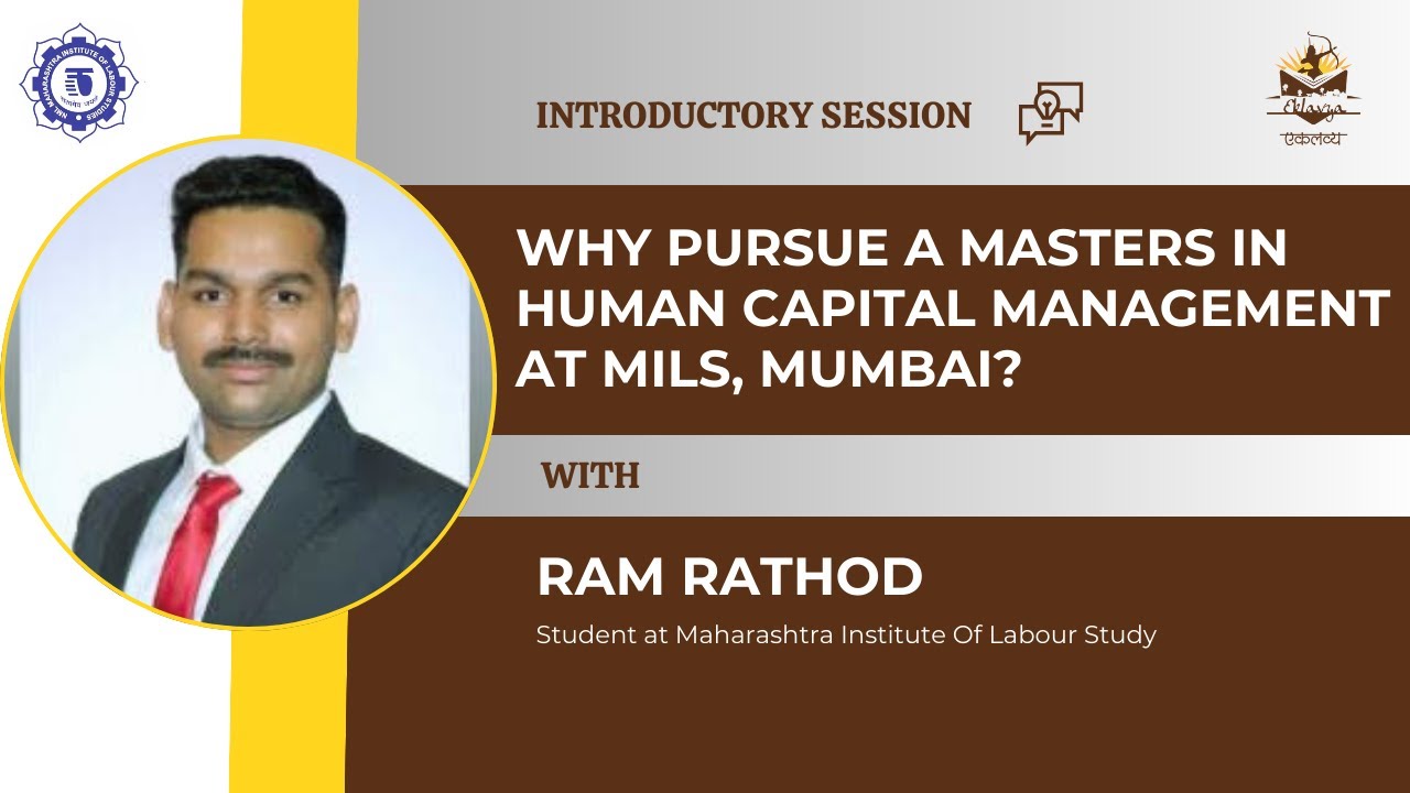 Why Pursue a Masters in Human Capital Management at MILS, Mumbai? | Eklavya India Foundation
