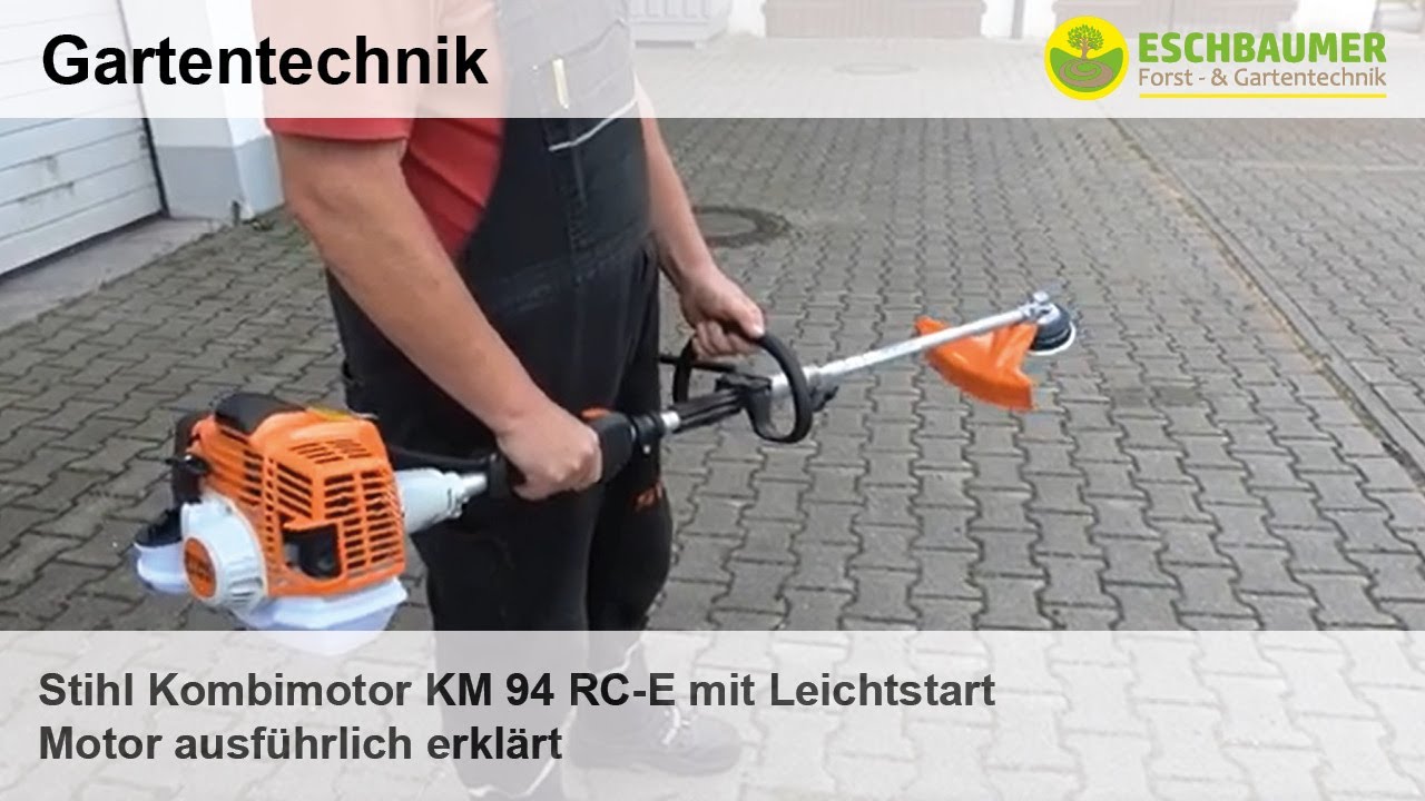 Stihl Kombimotor KM 94 RC-E mit Leichtstart Motor ausführlich erklärt