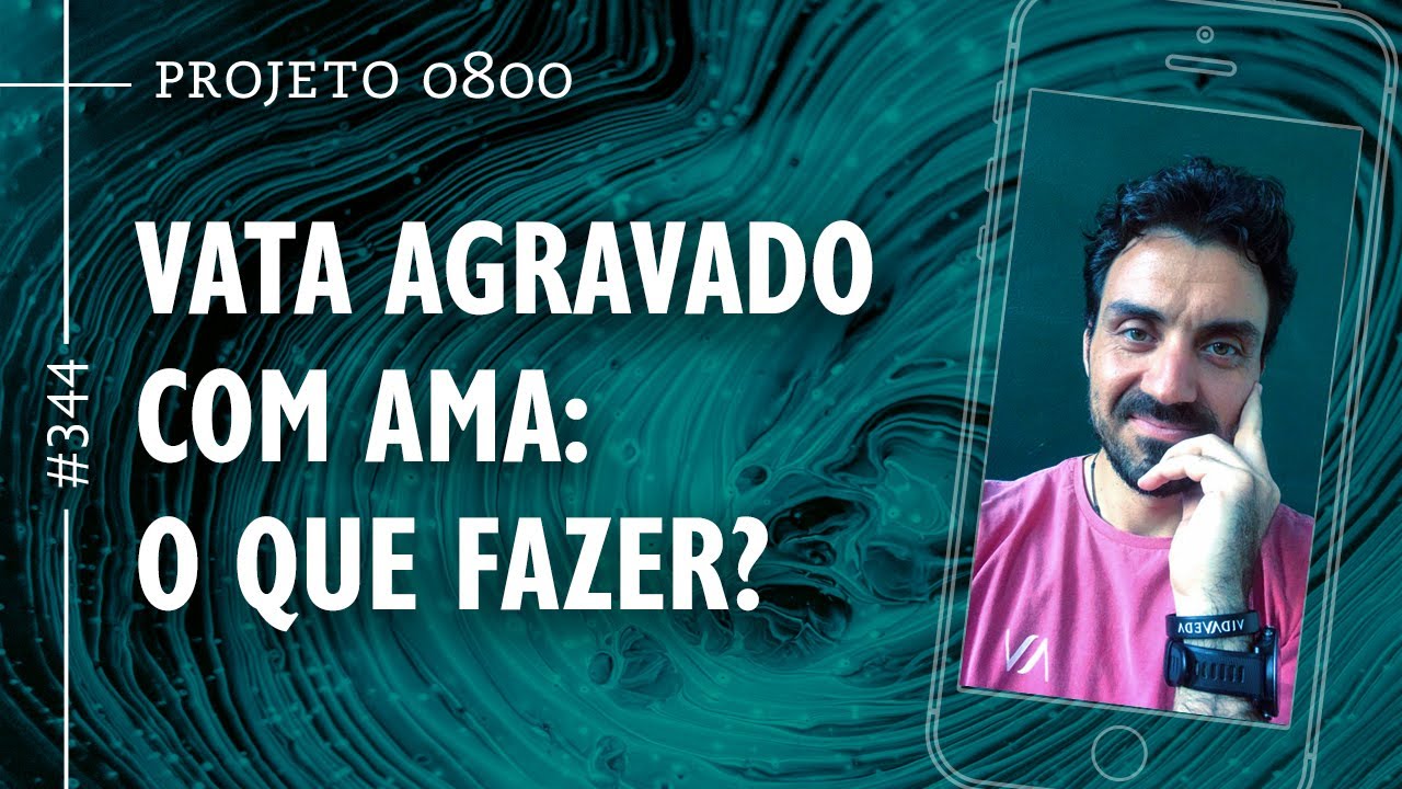 VATA AGRAVADO COM AMA: O QUE FAZER? | Projeto 0800 #344