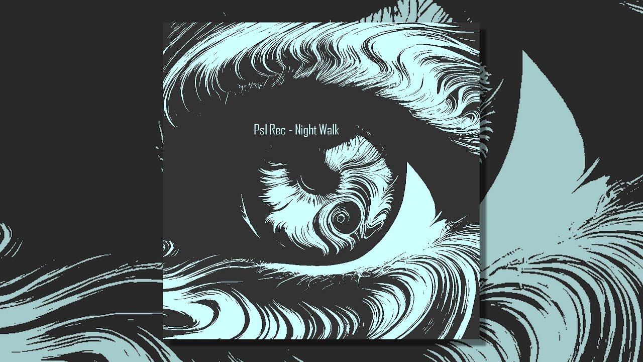 Psl Rec - Night Walk