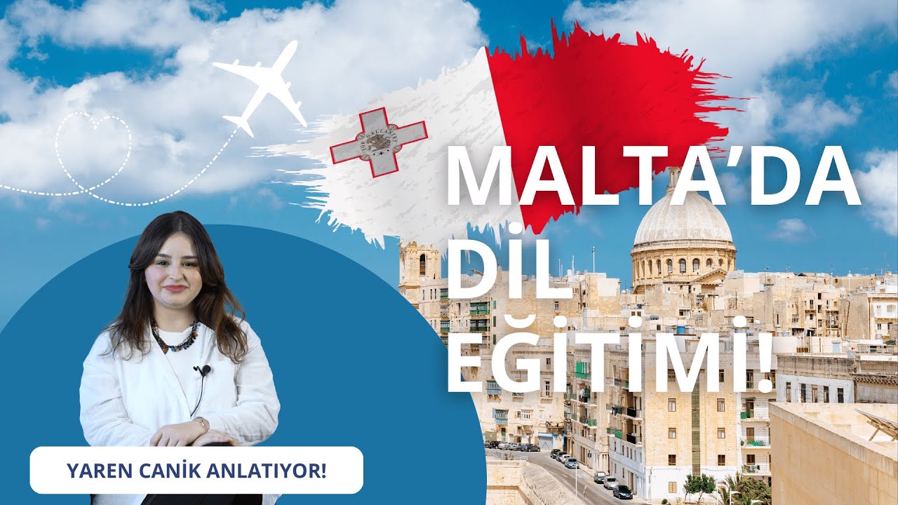 Malta'da Dil Eğitimi! | Vize T&uuml;rleri! | Work and Study!