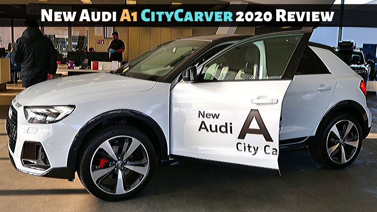 New Audi A1 CityCarver 2020 Review Interior Exterior