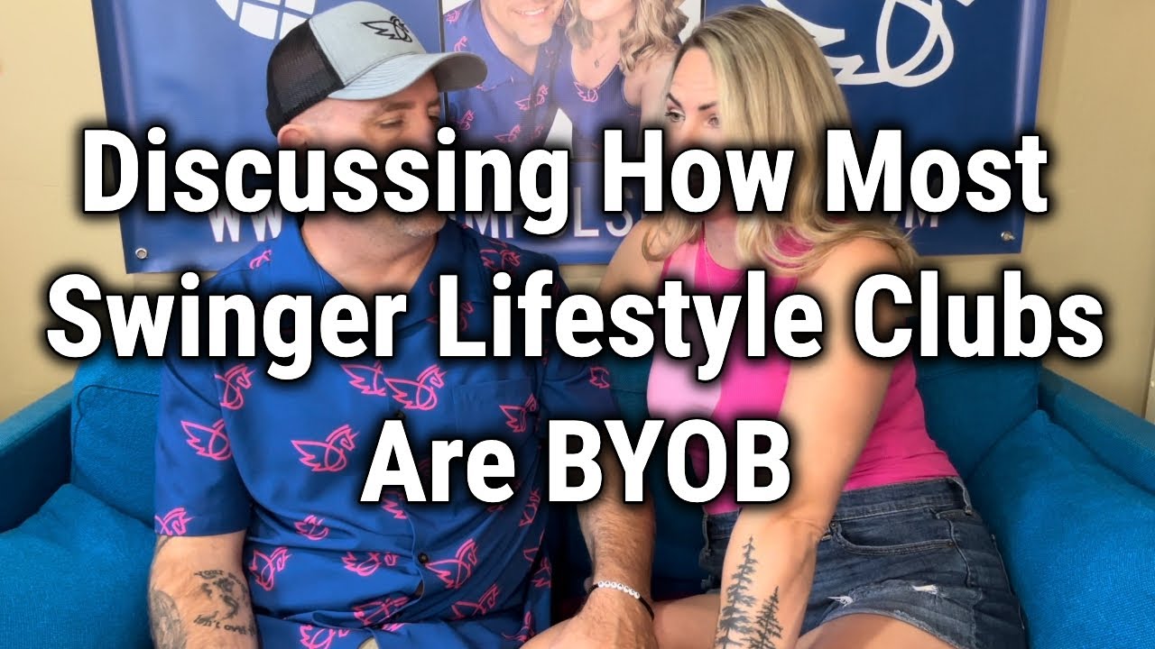 Discussing How Most Swinger Lifestyle Clubs Are BYOB