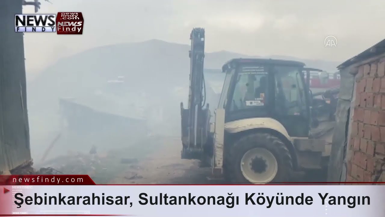 Şebinkarahisar, Sultankonağı Köyünde Yangın