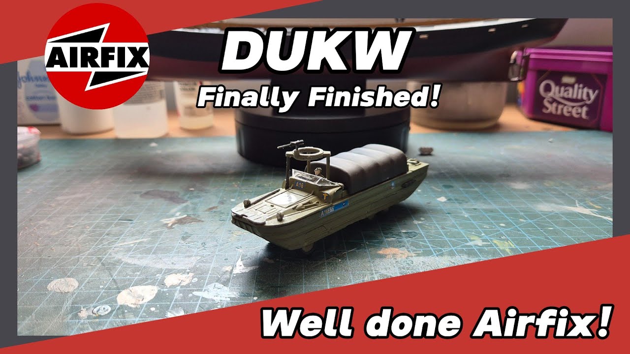 Finally Finished - Well Done Airfix- The DUKW finally gets its finishing touches