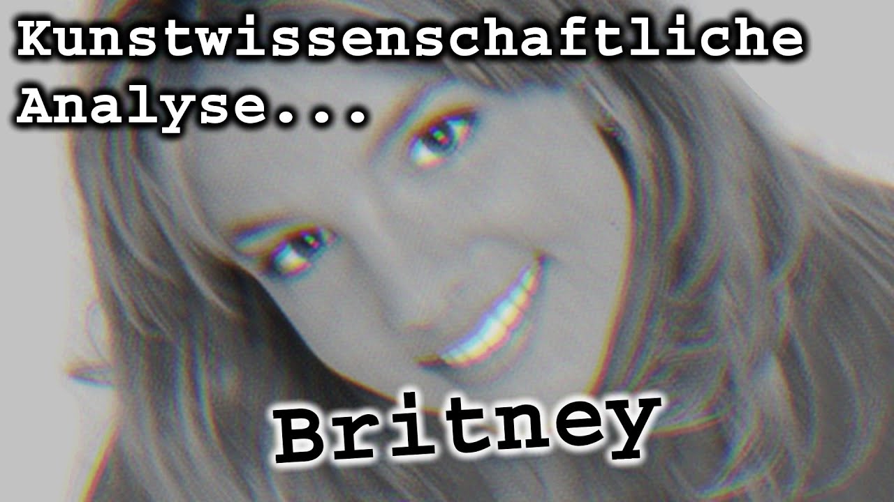 Kunstwissenschaftliche Analyse - Britney Spears