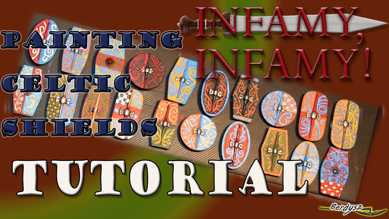 Infamy, Infamy! - Painting Celtic shields