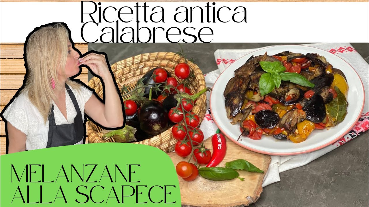 MELANZANE ALLA SCAPECE/. RICETTA ANTICA CALABRESE