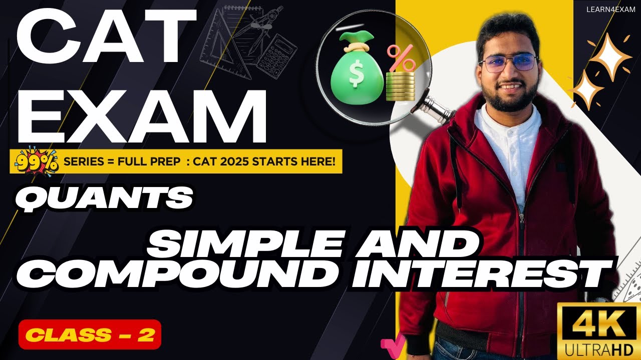SIMPLE AND COMPOUND INTEREST - WORKSHOP 2 | CAT 2025 🏆 TOP SCORERS' SECRET: ZERO to 99%ile