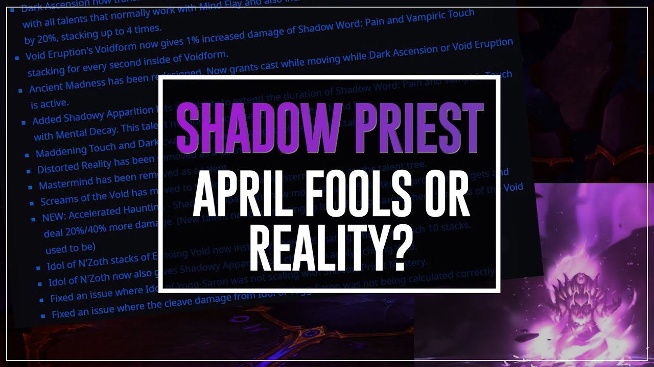 What if Shadow Priest was amazing to play in 10.1? How my April Fools Post could actually come true