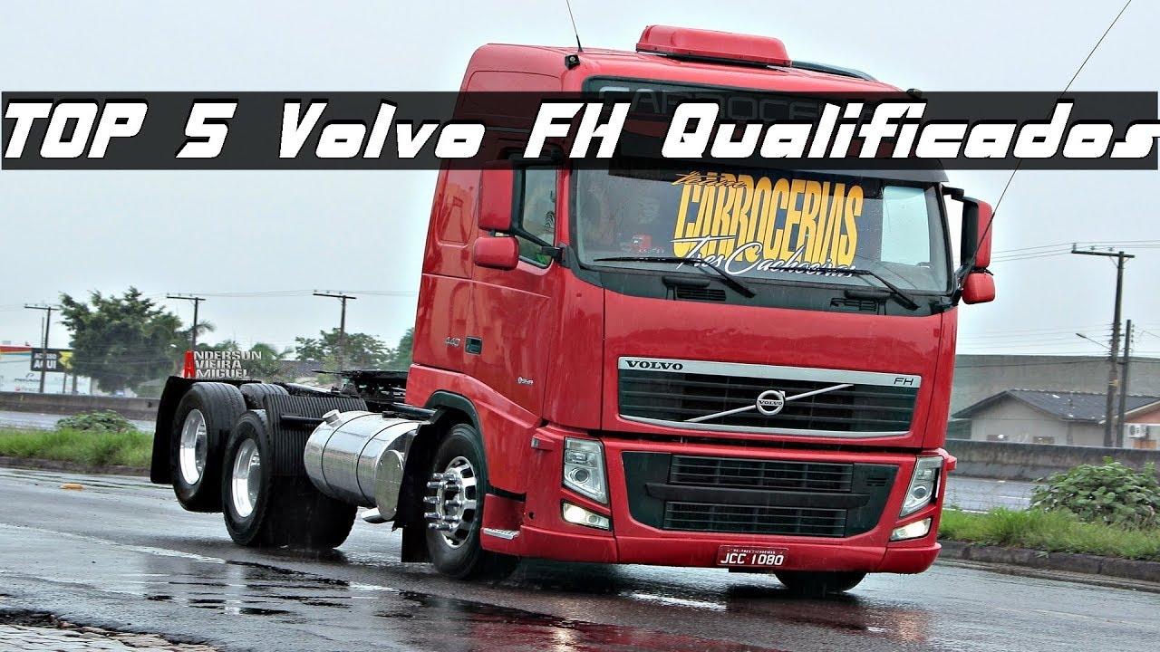 TOP 5 Volvo FH Qualificados #DjWagner