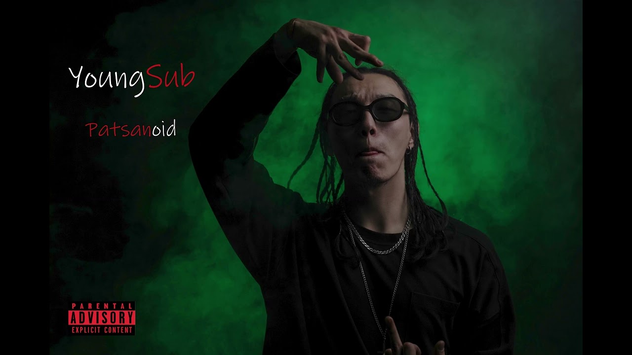 YoungSub - Patsanoid (Official audio)