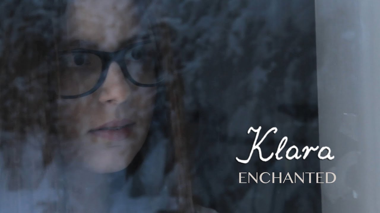 Klara - Enchanted (official video)