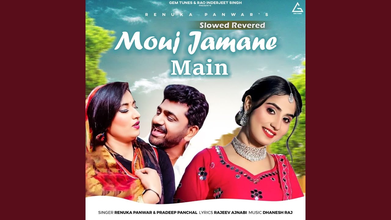 Mouj Jamane Main (Slowed and Reverb)