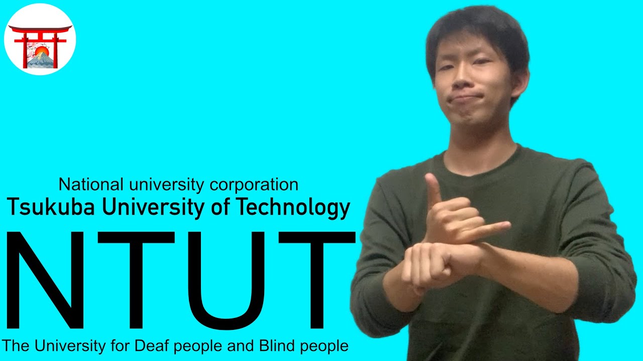University for deaf people | NTUT