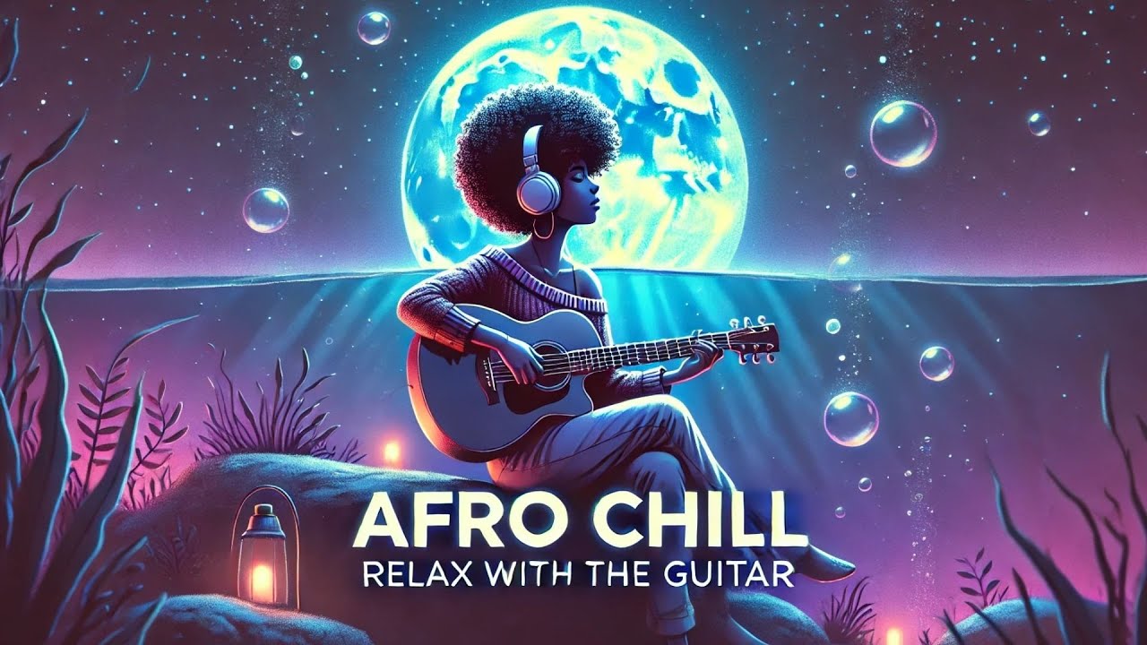 🌊African Lofi : Afro Chill Beats To Study, Focus