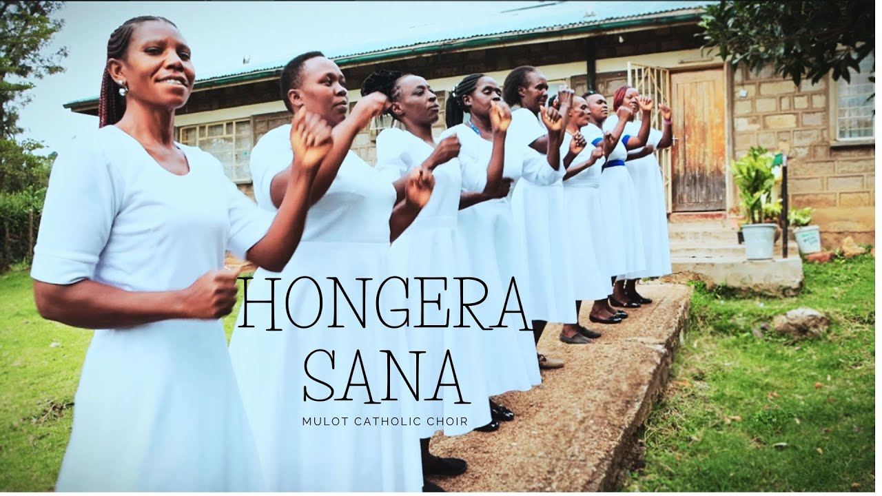 Mulot Catholic Choir - HONGERA SANA (OFFICIAL VIDEO)