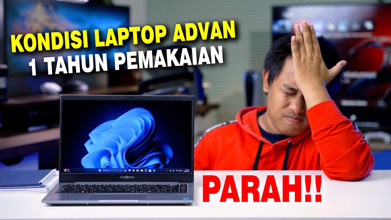 PARAH!! Begini Kondisi LAPTOP Advan Soulmate 1 TAHUN!!