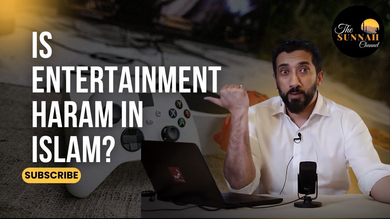 Is Entertainment Haram in Islam? | Nouman Ali Khan