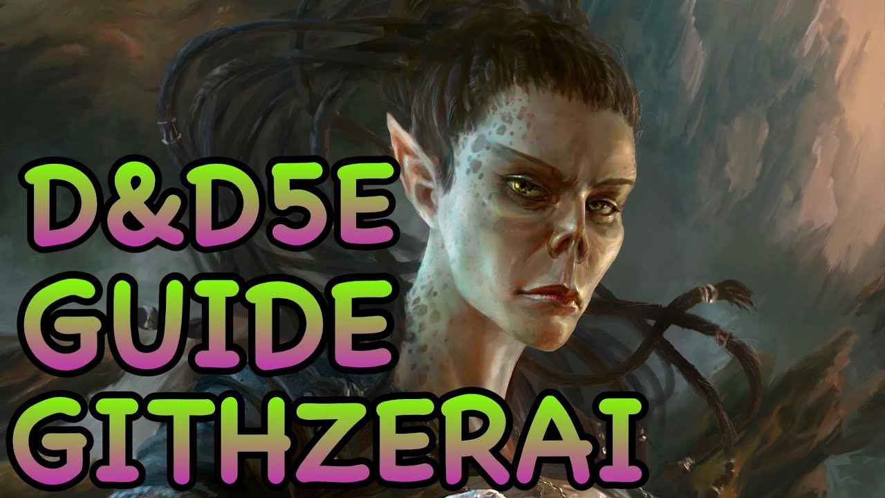 D&D5E: GITHZERAI GUIDE