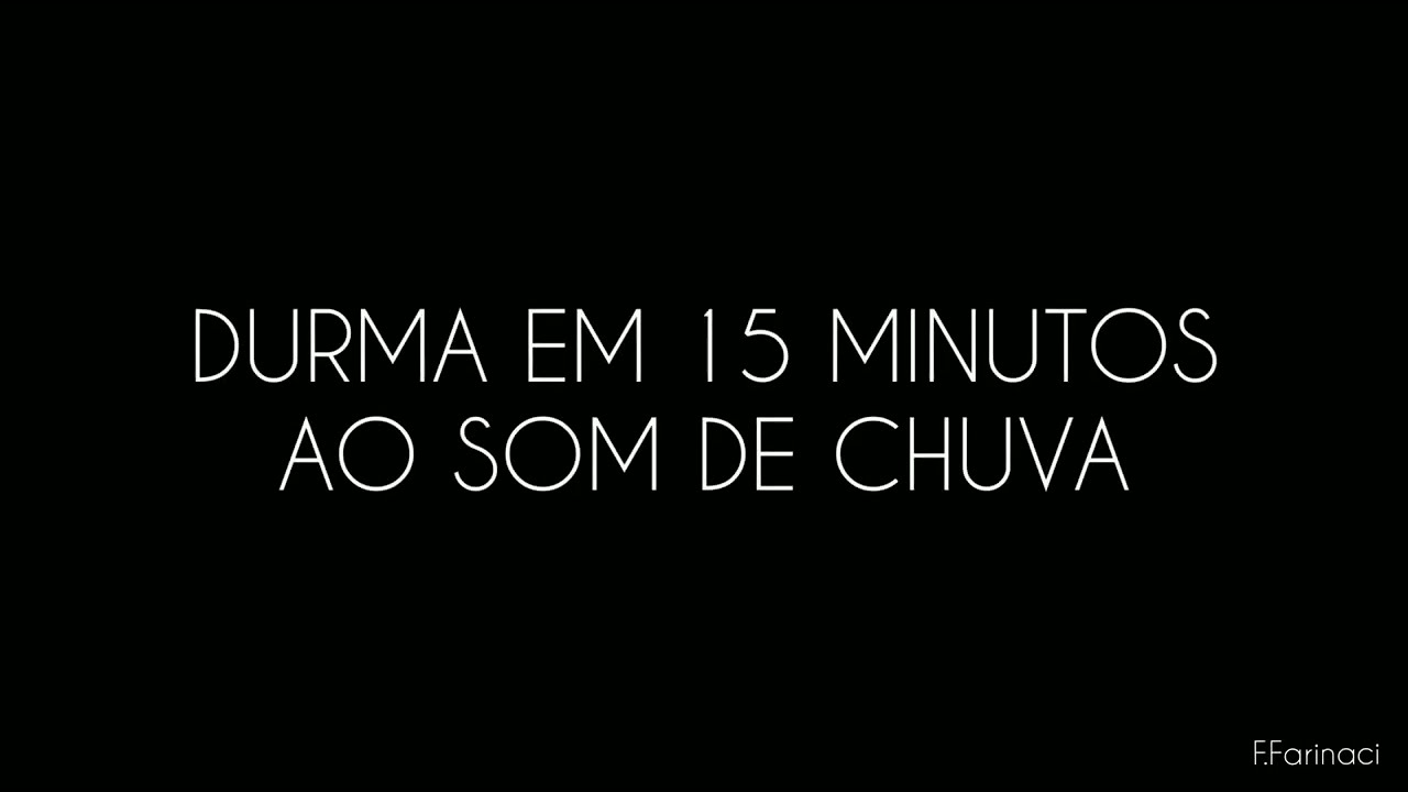 DURMA EM 15 MINUTOS AO SOM DE CHUVA TELA PRETA