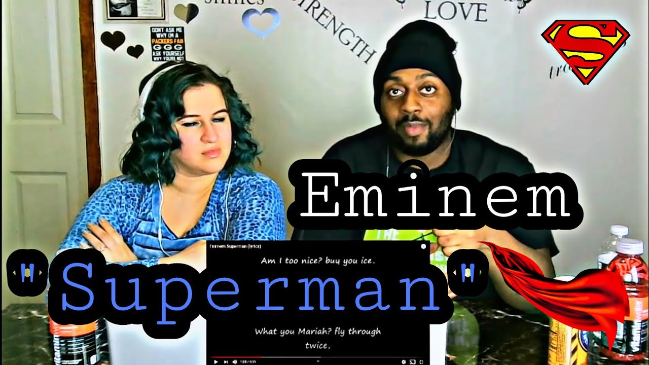 EMINEM-SUPERMAN REACTION (SUPERMAN GONE BAD LOL)