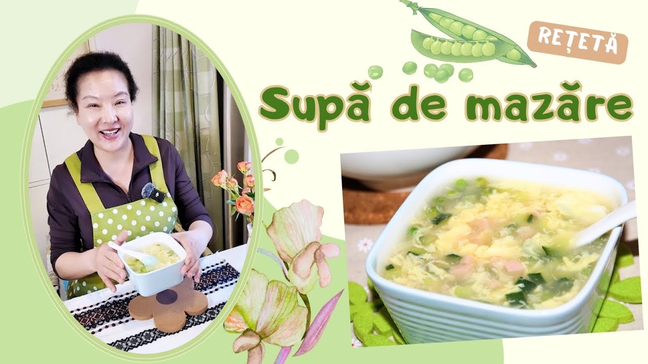 Rețetă de sezon: Supă de mazăre