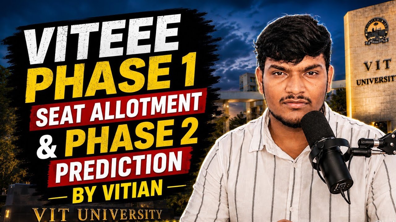 VITEEE Counselling 2026 | Phase 1 Seat Allotment & Phase 2 Analysis