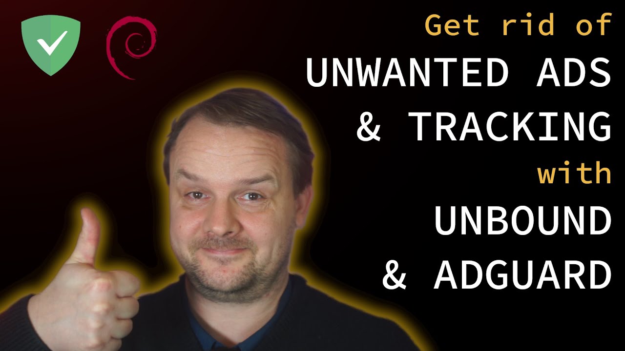 Linux: Get rid of TRACKING and UNWANTED ADS with UNBOUND and ADGUARD HOME, and regain your PRIVACY!