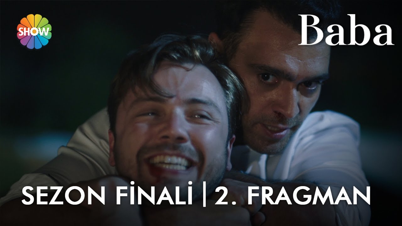 Baba Sezon Finali 2. Fragmanı | 