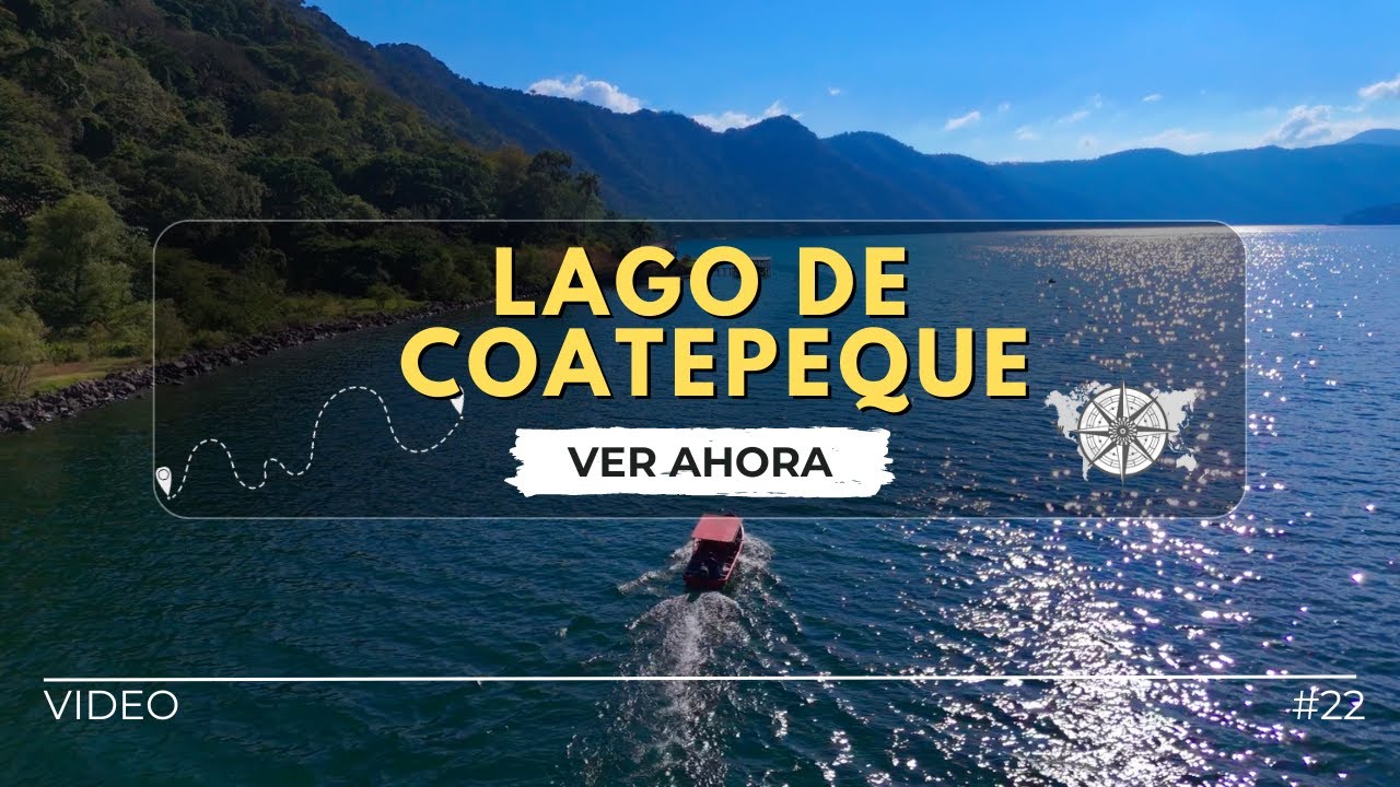Conociendo El Lago De Coatepeque en El Salvador