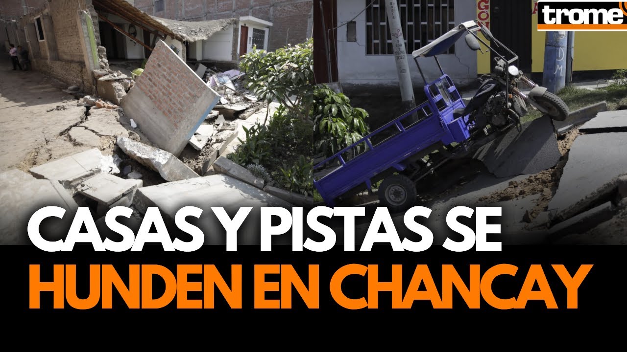 HUNDIMIENTO EN CHANCAY: Obras del túnel del megapuerto destruyó CASAS Y PISTAS