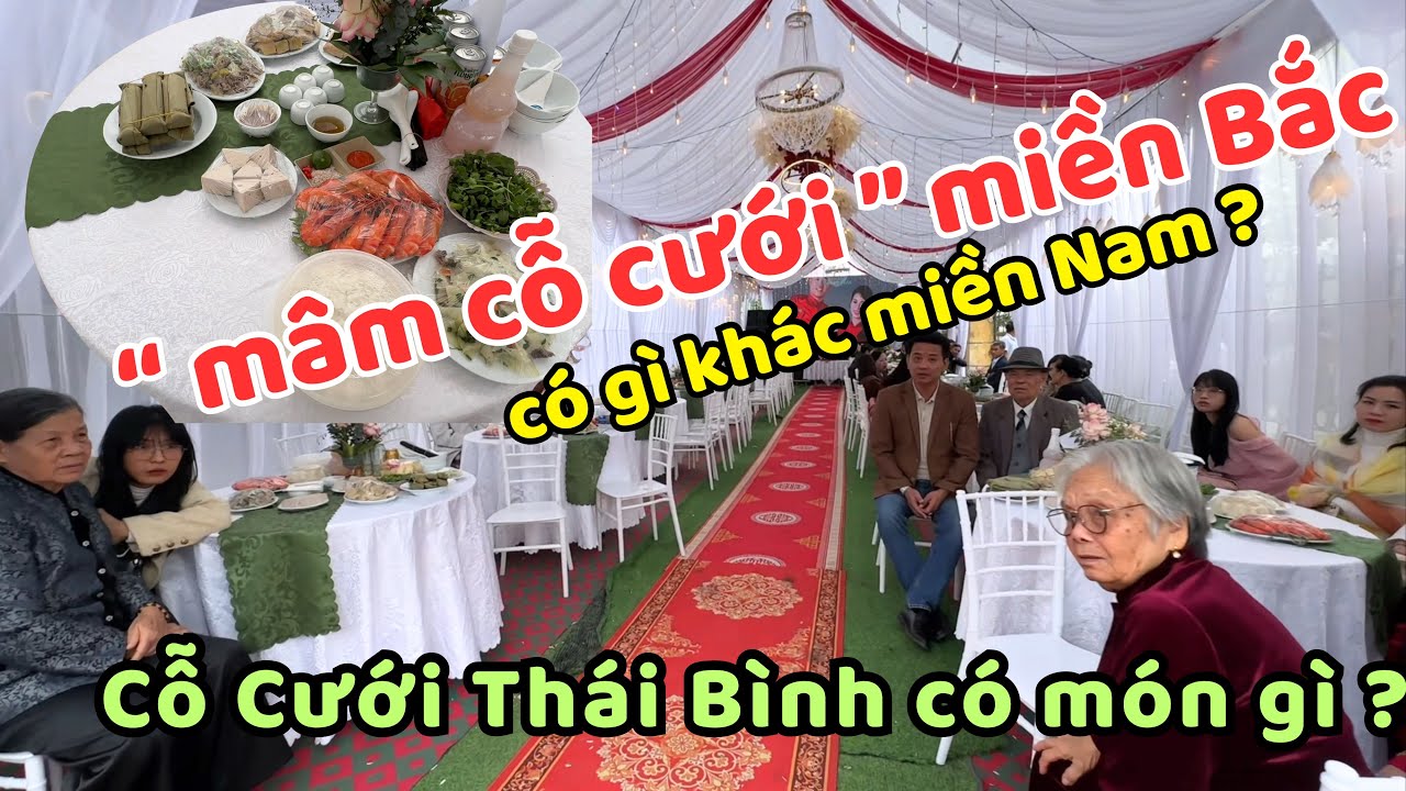 “Mâm Cỗ Đám Cưới” miền Bắc khác miền Nam ra sao | mâm cỗ cưới tại Thái Bình có món gì