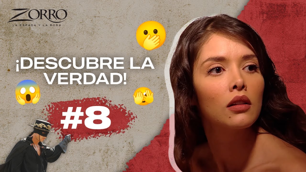 Esmeralda descubre que su madre está viva | Capítulo 8 | Temporada 1 | Zorro: La Espada y La Rosa