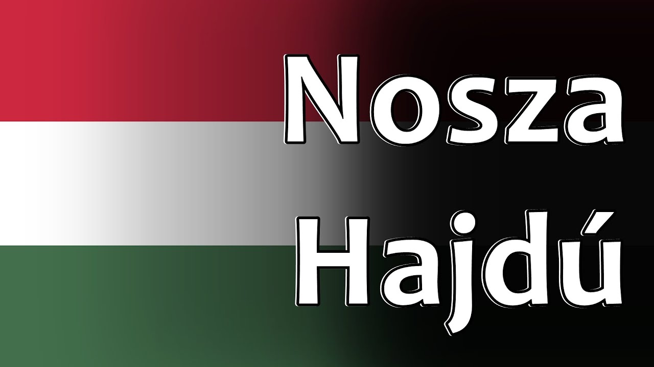 Hungarian Folk Song - Nosza Hajd&uacute;