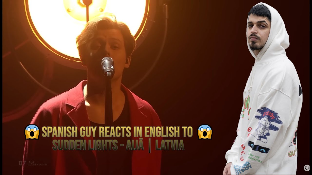 😱SPANISH GUY REACTS IN ENGLISH TO 😱 Sudden Lights - Aijā | Latvia 🇱🇻  Eurovision 2023