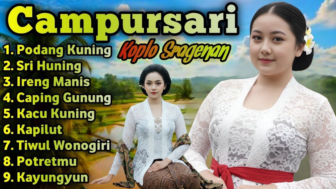 SRAGENAN CAMPURSARI SUPER KOPLO - 5 JAM NONSTOP - GENDING CAMPURSARI SYAHDU