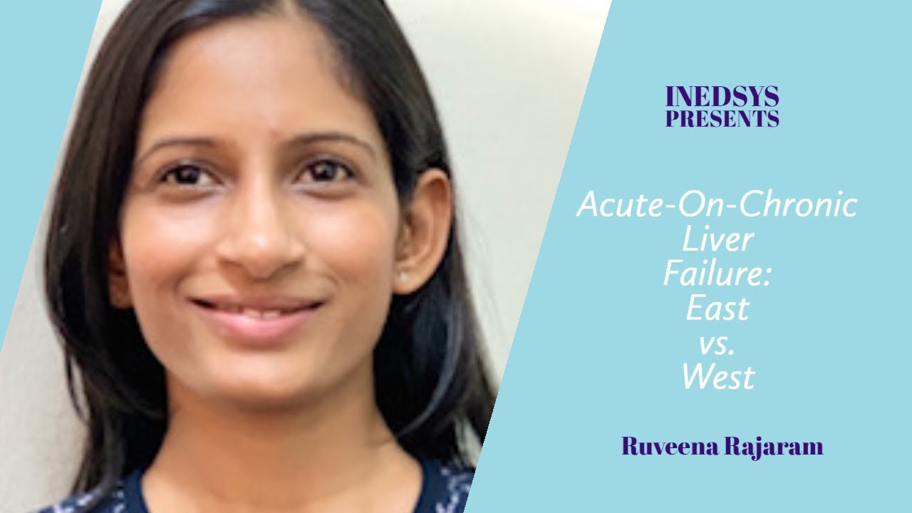 Acute-on-Chronic Liver Failure- East vs West by Ruveena Rajaram, MD