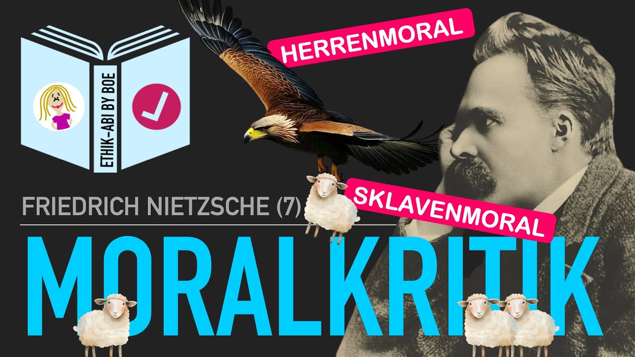 Nietzsche⎥Moralkritik