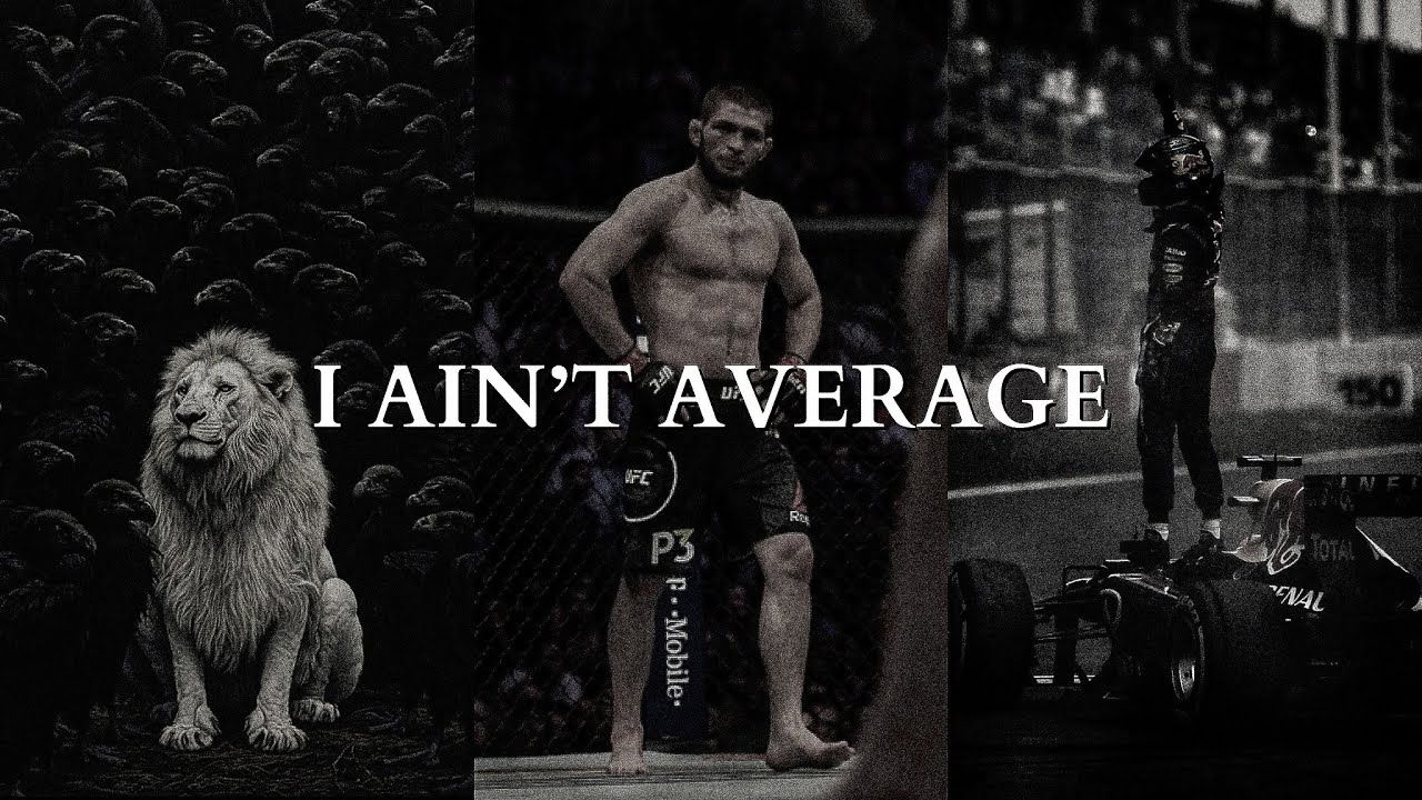 I AIN'T MEANT FOR AVERAGE - Powerful Motivational Speech Video