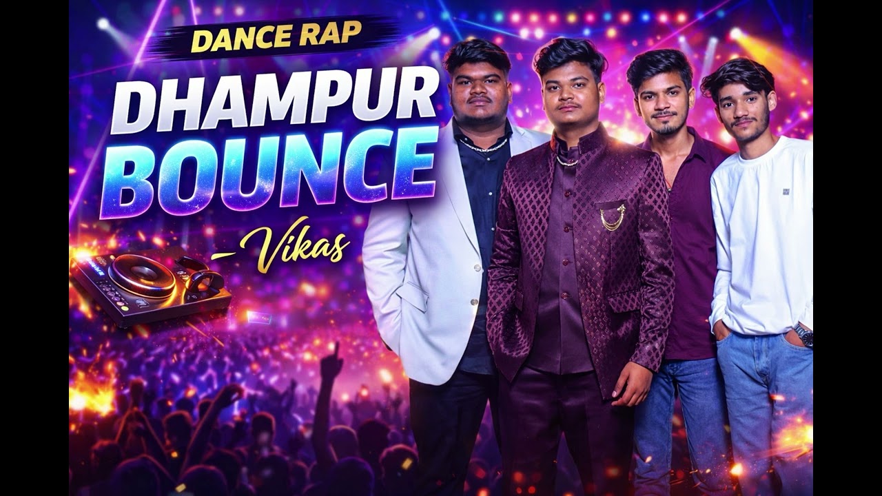 DHAMPUR BOUNCE || Vikas music World || new Rap song 2026 